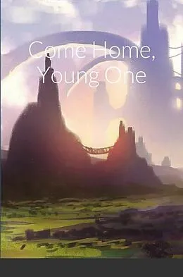 E-Book (epub) Come home Young One von Louis Bruno