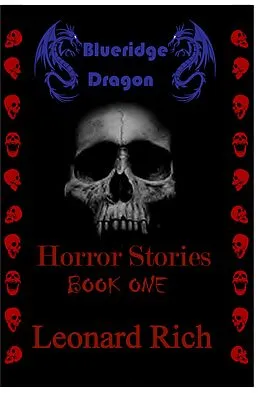 E-Book (epub) Blueridge Dragon Horror Stories Book One von Leonard Rich