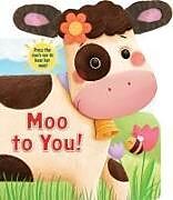 Reliure en carton indéchirable Moo to You! de Grace Baranowski