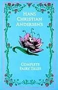 Fester Einband Hans Christian Andersen's Complete Fairy Tales von Hans Christian Andersen
