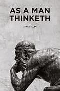 Kartonierter Einband (Kt) As a Man Thinketh von James Allen