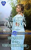 E-Book (epub) Der Marquis und die verführerische Frau von Collette Cameron