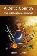 E-Book (epub) The Brightness of summer (A Celtic Land, #3) von Delenn Harper