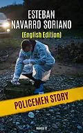 E-Book (epub) Policemen Story von Esteban Navarro Soriano