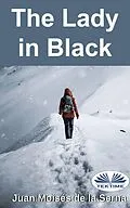 E-Book (epub) The Lady in Black von Juan Moises de la Serna