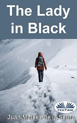 E-Book (epub) The Lady in Black von Juan Moises de la Serna