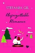 E-Book (epub) Unforgettable Romance von Stefania Gil