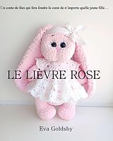 eBook (epub) Le lievre rose de Eva Goldsby