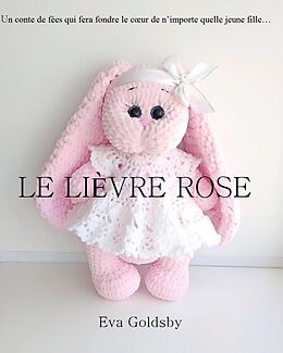 eBook (epub) Le lievre rose de Eva Goldsby