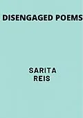 E-Book (epub) Disengaged Poems von Sarita Reis