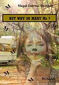 E-Book (epub) But Why so Many Ms? von Magali Dubreuil Bourguet