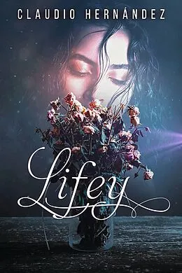 E-Book (epub) Lifey von Claudio Hernandez