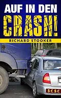 E-Book (epub) Auf In Den Crash! von Richard Stooker