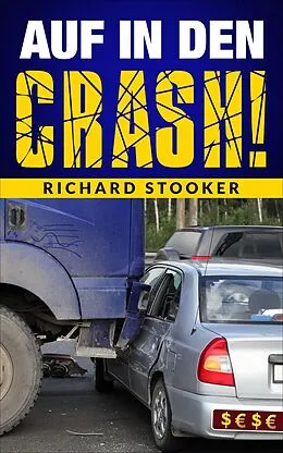 E-Book (epub) Auf In Den Crash! von Richard Stooker
