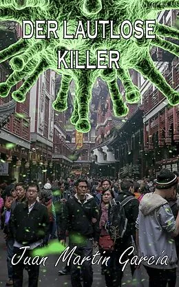 E-Book (epub) Der lautlose Killer von Juan Martin Garcia