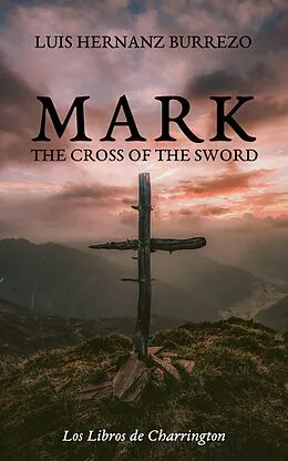 E-Book (epub) Mark (Charrington's books) von Luis Hernanz Burrezo