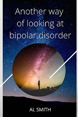 E-Book (epub) Another Way of Looking at Bipolar Disorder von Benjamin Nemopode