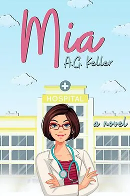 E-Book (epub) Mia von A. G. Keller