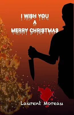E-Book (epub) I wish you a Merry Christmas von Laurent Moreau