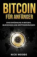 E-Book (epub) Bitcoin für Anfänger von Nick Woods