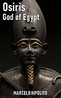 E-Book (epub) Osiris: God of Egypt von Marcelo Hipólito
