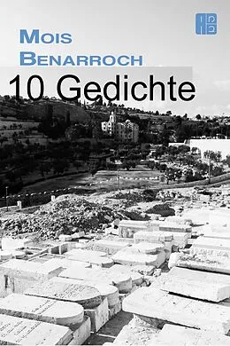 E-Book (epub) 10 Gedichte von Mois Benarroch
