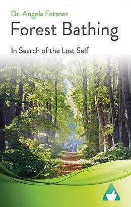 E-Book (epub) Forest Bathing von Angela Fetzner