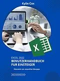 E-Book (epub) Excel 2022 Benutzerhandbuch fu r Einsteiger von Kylie Cox