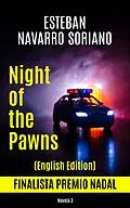 E-Book (epub) Night Of The Pawns von Esteban Navarro Soriano