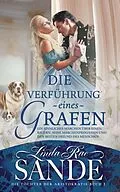 E-Book (epub) Die Verführung eines Grafen (Die Töchter der Aristokratie, #3) von Linda Rae Sande