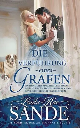 E-Book (epub) Die Verführung eines Grafen (Die Töchter der Aristokratie, #3) von Linda Rae Sande