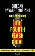E-Book (epub) The Fourth Flash Drive von Esteban Navarro Soriano
