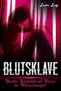 E-Book (epub) Blutsklave von Laura Lago