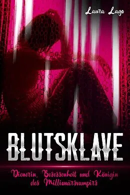 E-Book (epub) Blutsklave von Laura Lago