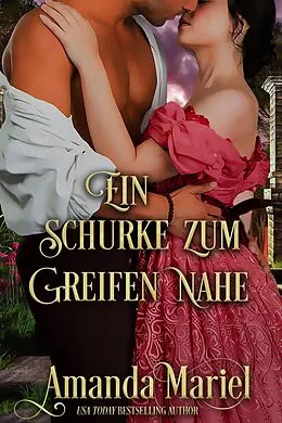 E-Book (epub) Ein Schurke zum Greifen nahe (Schicksalhafte Schurken, #6) von Amanda Mariel