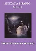 E-Book (epub) "Deceptive game of the light." (1, #1000) von Snezana Pisaric Milic