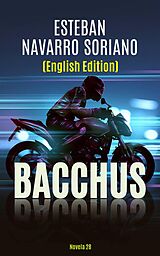 eBook (epub) Bacchus de Esteban Navarro Soriano