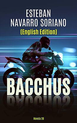 eBook (epub) Bacchus de Esteban Navarro Soriano