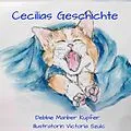 E-Book (epub) Cecilias Geschichte von Debbie Manber Kupfer