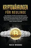 E-Book (epub) Kryptowährungen Für Neulinge von Nick Woods