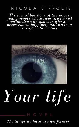 E-Book (epub) YOUR LIFE von Nicola Lippolis