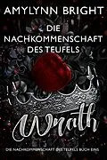 E-Book (epub) Wrath - Die Nachkommenschaft des Teufels von Amylynn Bright