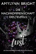 E-Book (epub) Lust (Die Nachkommenschaft des Teufels, #2) von Amylynn Bright