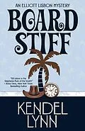 E-Book (epub) Board Stiff von Kendel Lynn