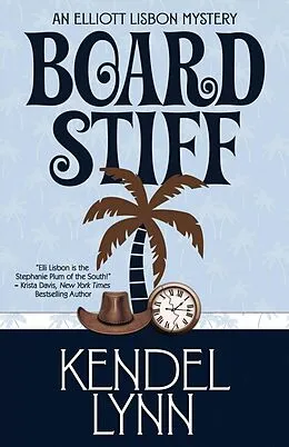 E-Book (epub) Board Stiff von Kendel Lynn