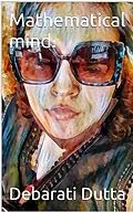 E-Book (epub) Mathematical mind. von Debarati Dutta