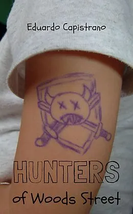 E-Book (epub) Hunters of Woods Street von Eduardo Capistrano