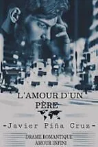E-Book (epub) L'amour d'un père von Javier Pina Cruz