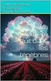 E-Book (epub) La lumière luit dans les ténèbres von Linda Henderson