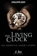 E-Book (epub) Living Clock von Philippe Roy